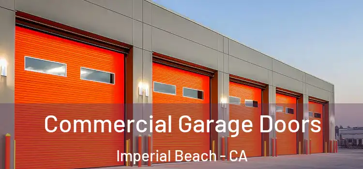  Commercial Garage Doors Imperial Beach - CA