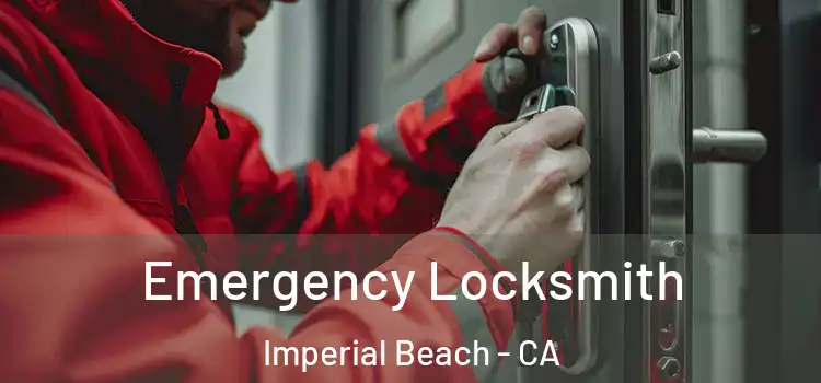 Emergency Locksmith Imperial Beach - CA