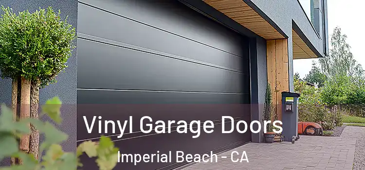  Vinyl Garage Doors Imperial Beach - CA